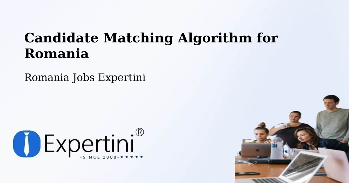 Candidate Matching Algorithm Overview – Marpod - Romania Jobs Expertini